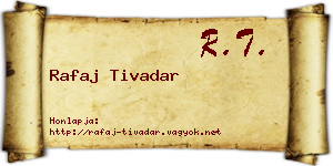 Rafaj Tivadar névjegykártya
